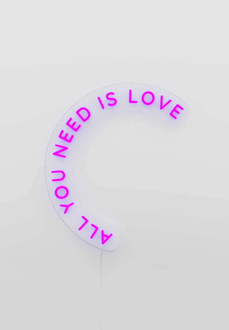 "All You Need Is Love" Neon Sign
