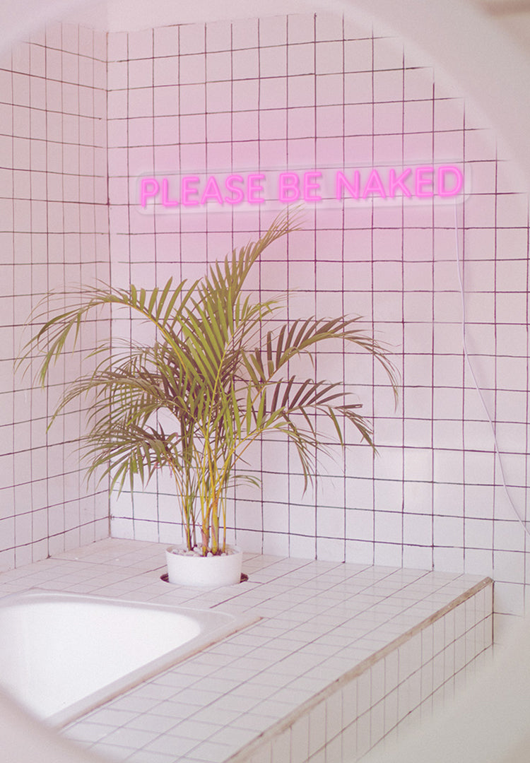 "Please Be Naked" Neon Sign